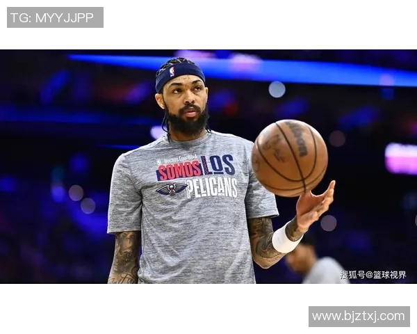 布兰登英格拉姆如何在NBA赛场上展现自己的全能才华与领导能力